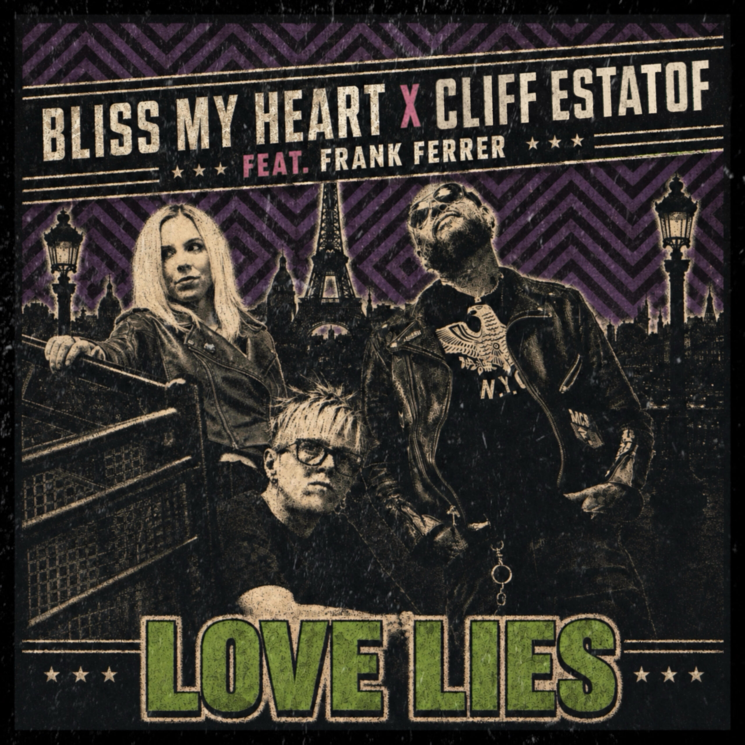 Love Lies, Bliss My Heart x Cliff Estatof